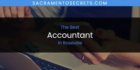 The Top-Rated Accountant in Roseville