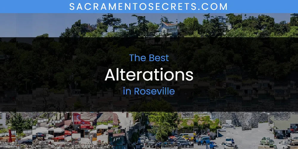 Roseville's Best Alterations [Updated 2025]