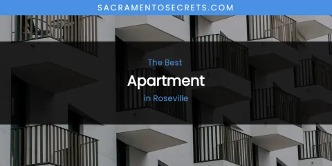 Roseville's Best Apartment