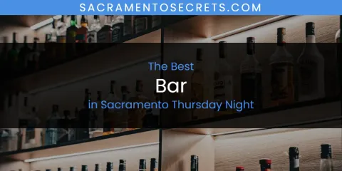 Sacramento Thursday Night's Best Bar Spots