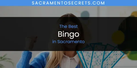 Best Bingo in Sacramento: Complete Guide