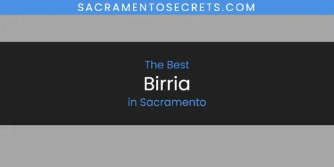 The Best Birria in Sacramento List