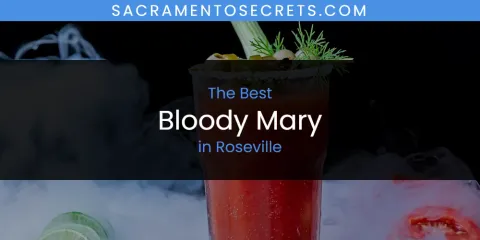 The Best Bloody Mary in Roseville