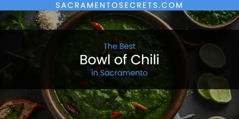 Discover the Best Bowl of Chili in Sacramento