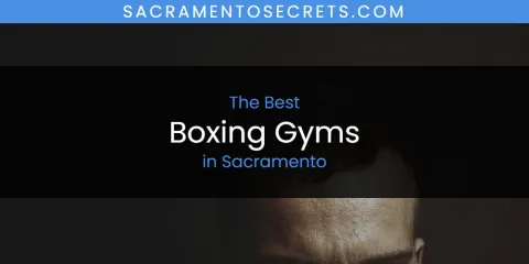 The Best Boxing Gyms in Sacramento List
