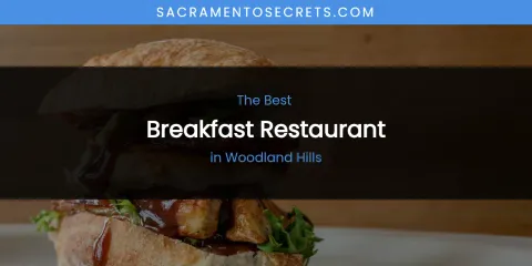Woodland Hills' Best Breakfast Restaurant