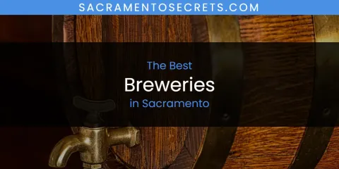 Best Breweries in Sacramento: Ultimate Guide