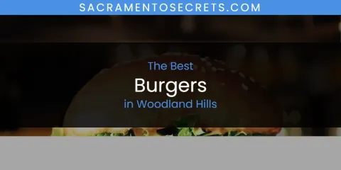 Woodland Hills' Best Burgers