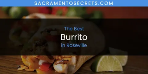 Roseville's Best Burrito