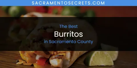 Sacramento County's Best Burritos