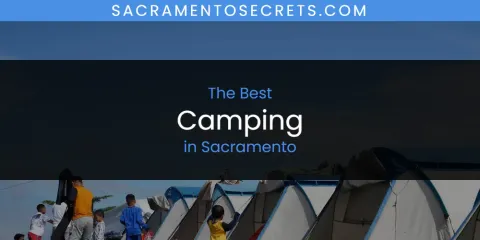 Sacramento's Best Camping