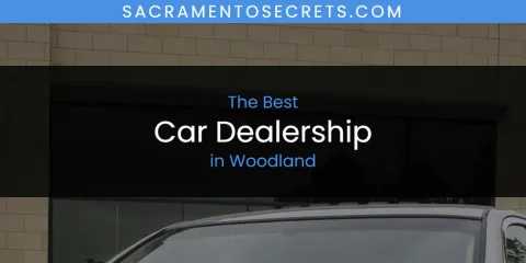 Woodland's Best Car Dealership