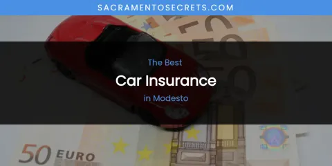 Modesto's Best Car Insurance