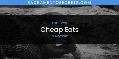 Rocklin's Best Cheap Eats
