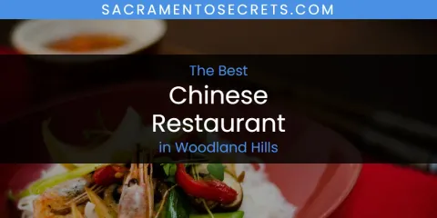 Woodland Hills' Best Chinese Restaurant
