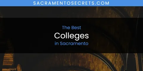 Guide to Best Colleges in Sacramento