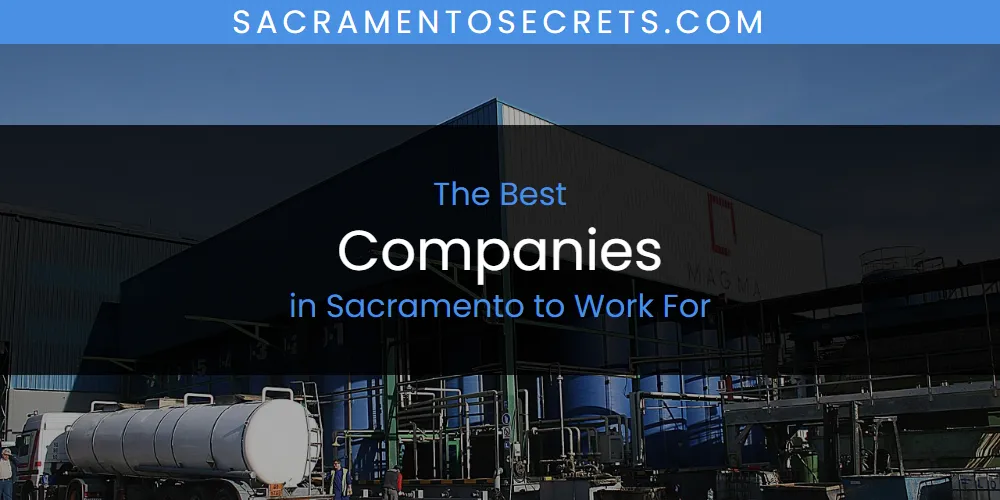 Sacramento to Work For's Best Companies [Updated 2025]