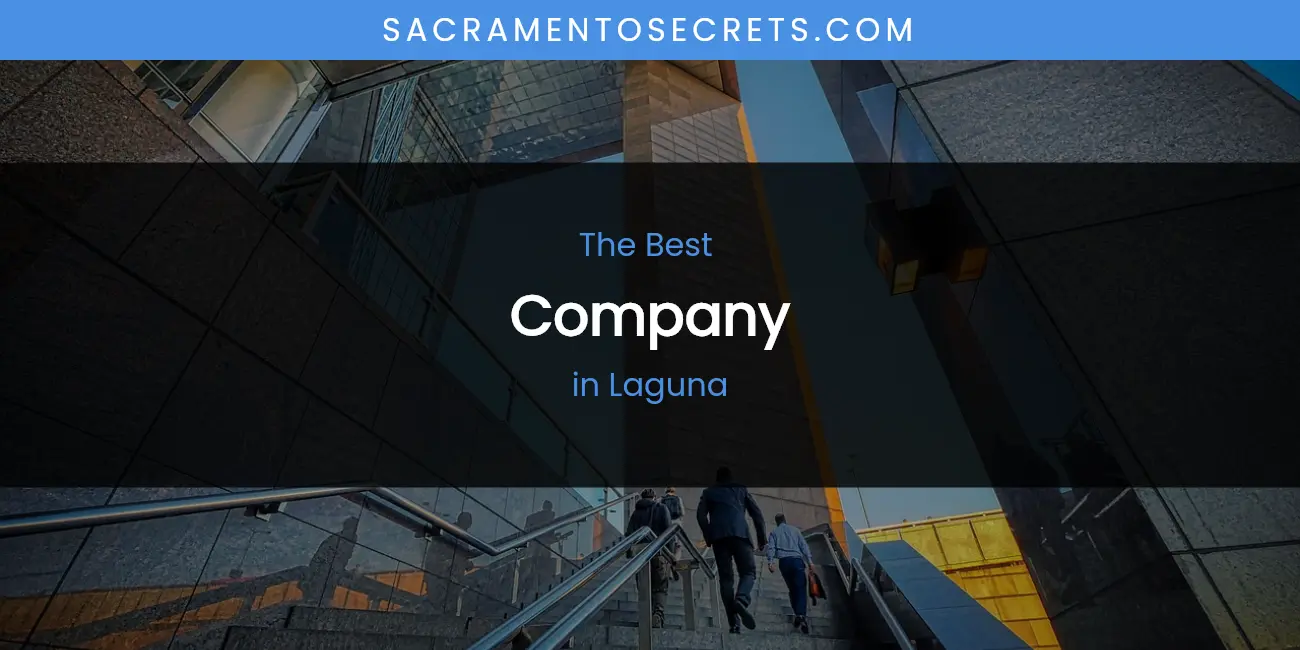 Laguna's Best Company featured