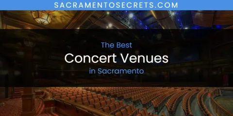 Sacramento's Best Concert Venues