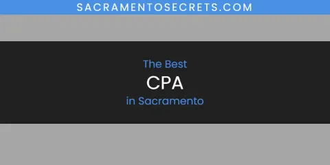 Discover the Best CPA in Sacramento