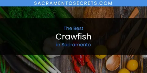 Sacramento's Best Crawfish