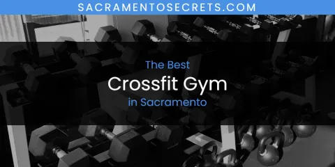 The Top-Rated Crossfit Gym in Sacramento