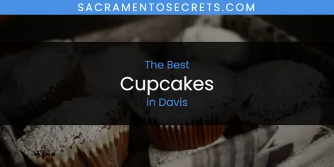 The Absolute Best Cupcakes in Davis