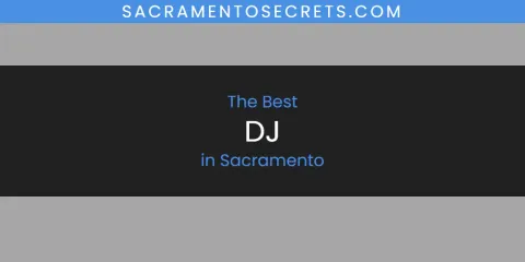 The Best DJ in Sacramento