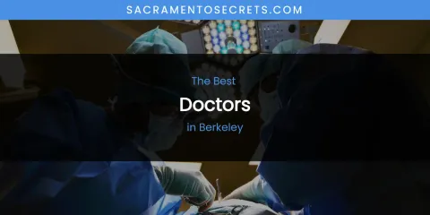 The Absolute Best Doctors in Berkeley
