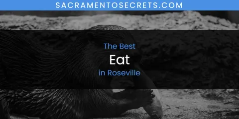 Roseville's Best Eat