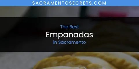 Sacramento's Best Empanadas