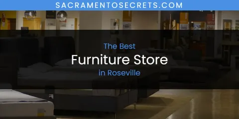 Roseville's Best Furniture Store