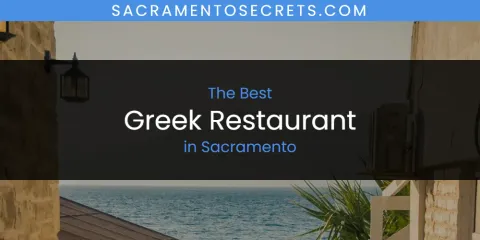 Sacramento's Best Greek Restaurant