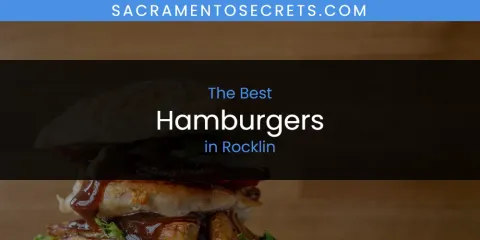 Rocklin's Best Hamburgers