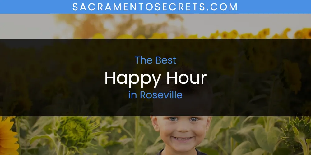 Roseville's Best Happy Hour [Updated 2025]