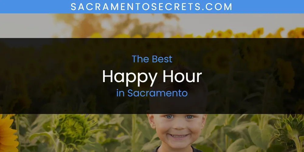 Sacramento's Best Happy Hour [Updated 2025]