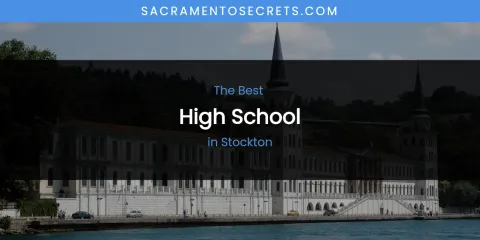 Stockton's Best High School