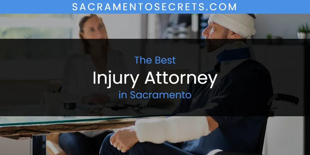 Sacramento's Best Injury Attorney featured