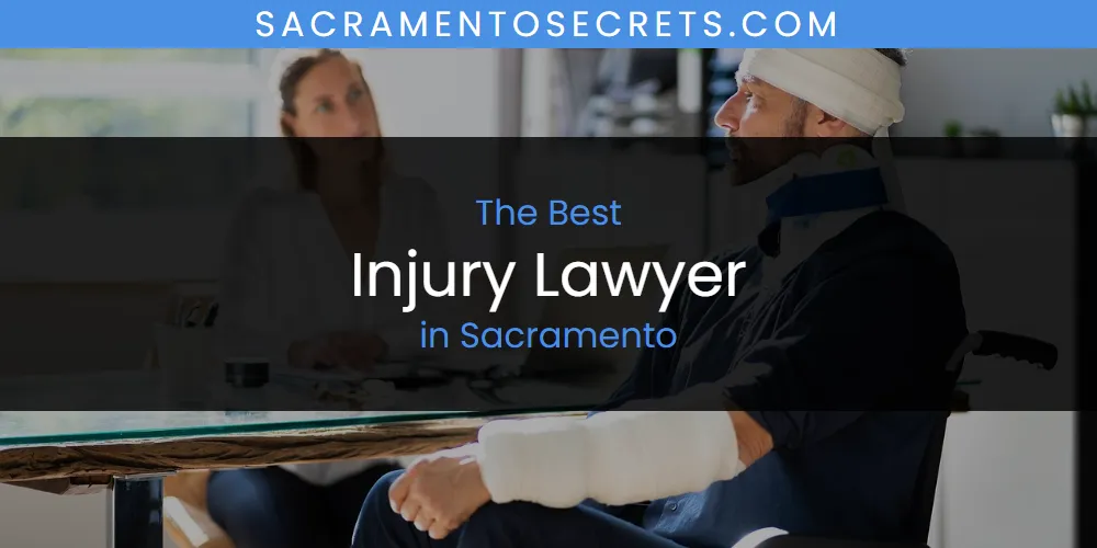 Sacramento's Best Injury Lawyer featured