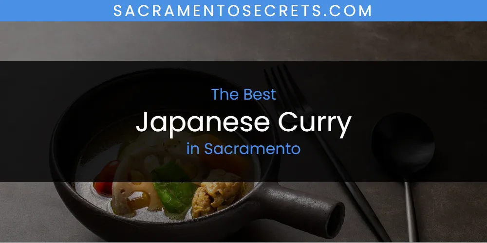 Sacramento's Best Japanese Curry featured