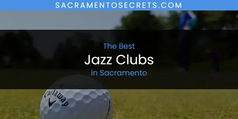 Sacramento's Best Jazz Clubs