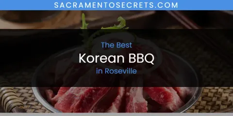 Roseville's Best Korean BBQ