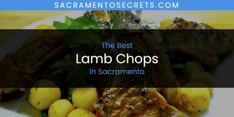 Sacramento's Best Lamb Chops