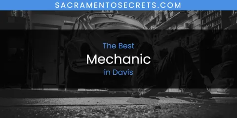The Absolute Best Mechanic in Davis