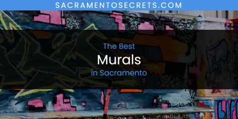 The Top-Rated Murals in Sacramento