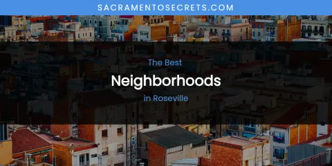 Roseville's Best Neighborhoods