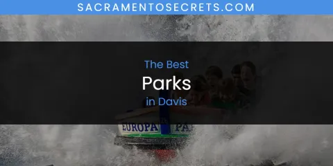 The Best Parks in Davis List