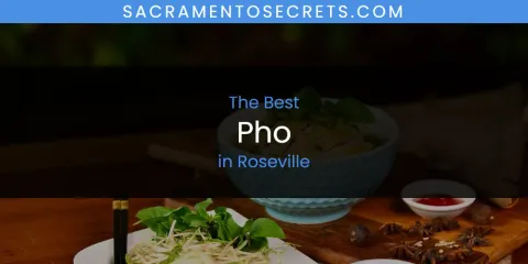 The Best Pho in Roseville List