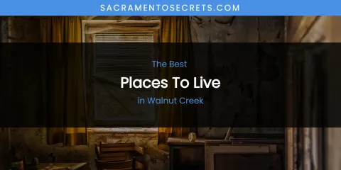 Walnut Creek's Best Places to Live