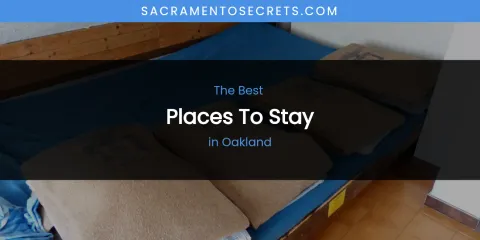 Oakland's Best Places to Stay